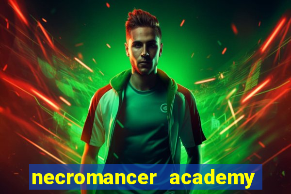 necromancer academy pt br